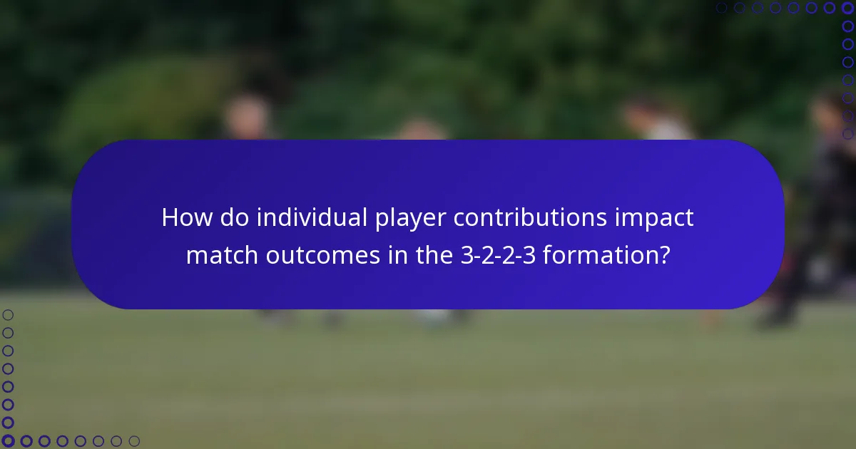 How do individual player contributions impact match outcomes in the 3-2-2-3 formation?