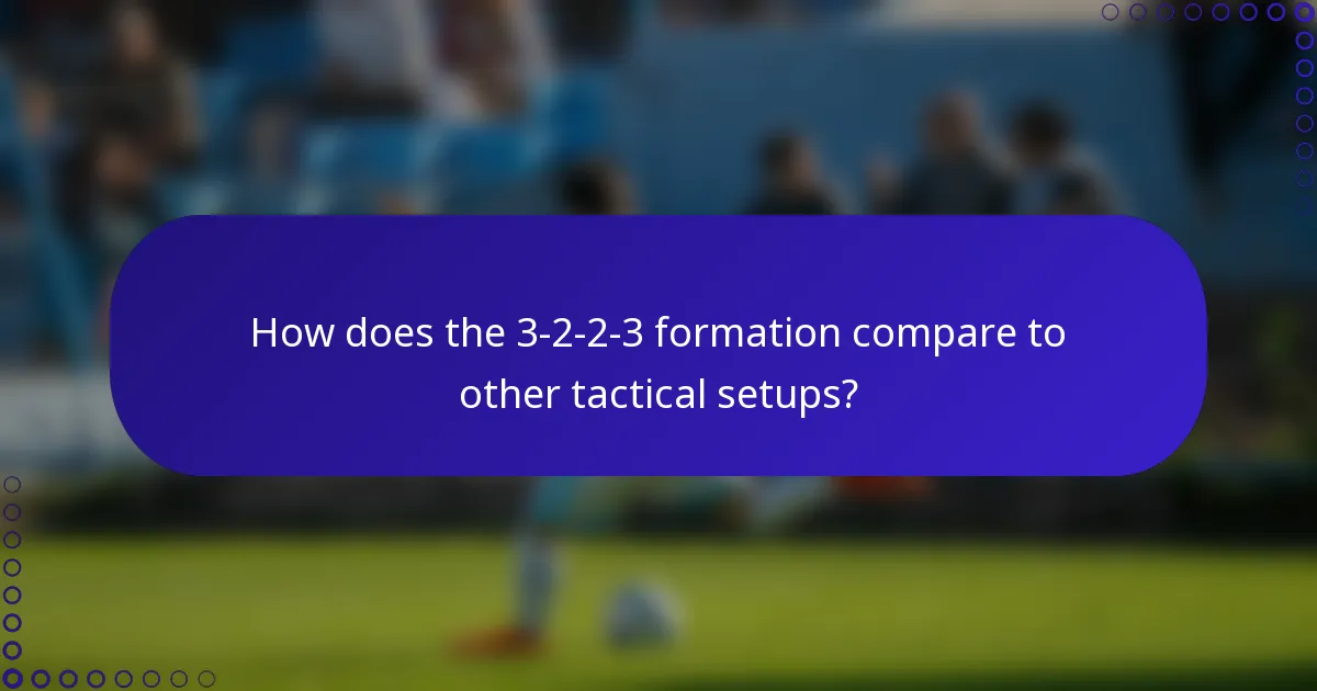 How does the 3-2-2-3 formation compare to other tactical setups?