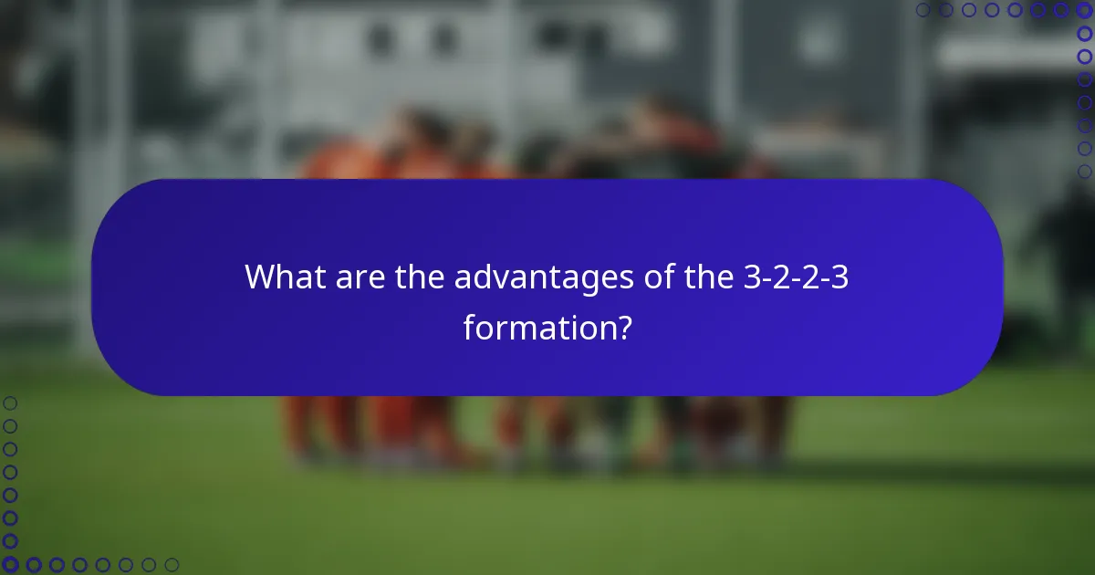 What are the advantages of the 3-2-2-3 formation?