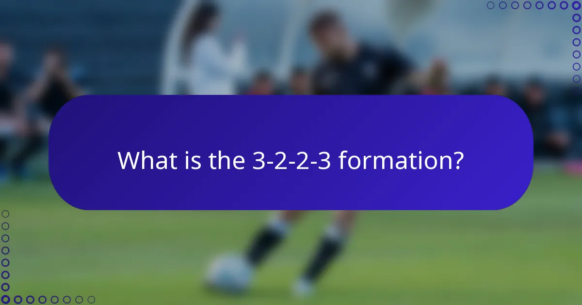 What is the 3-2-2-3 formation?